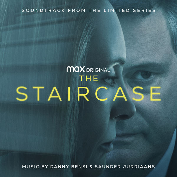 Danny Bensi and Saunder Jurriaans|The Staircase (Soundtrack from the HBO® Max Limited Original Series) Danny Bensi and Saunder Jurriaans|The Staircase (Soundtrack from the HBO® Max Limited Original Series)