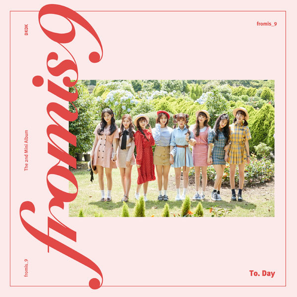 fromis_9 - To. Day fromis_9 - To. Day