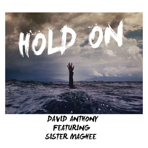 David Anthony|Hold On  (Radio Mix)