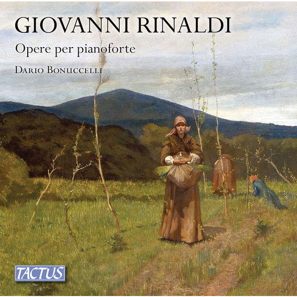 Dario Bonuccelli - Rinaldi: Piano Works Dario Bonuccelli - Rinaldi: Piano Works