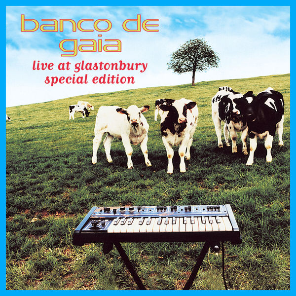 Banco De Gaia - Live at Glastonbury Banco De Gaia - Live at Glastonbury