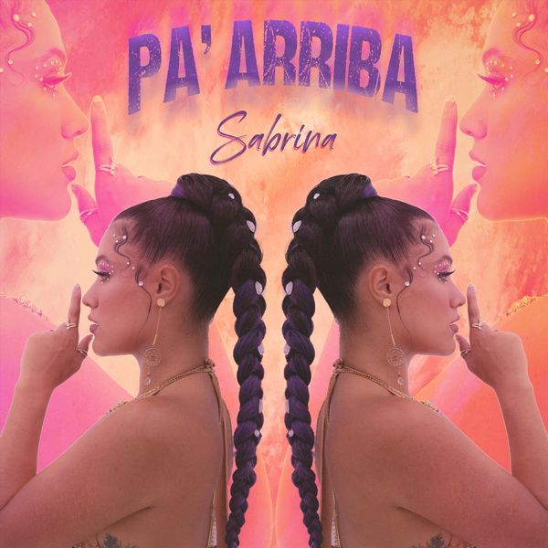 Sabrina - Pa' Arriba Sabrina - Pa' Arriba