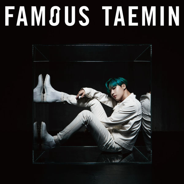 TAEMIN|FAMOUS