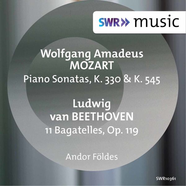 Andor Foldes - Mozart: Piano Sonatas Nos. 10 & 16 - Beethoven: 11 Bagatelles - Chopin: Tarantella Andor Foldes - Mozart: Piano Sonatas Nos. 10 & 16 - Beethoven: 11 Bagatelles - Chopin: Tarantella
