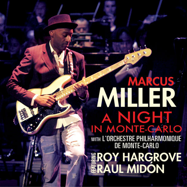 Marcus Miller|A Night In Monte Carlo