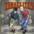 The Israelites Rude Awakening