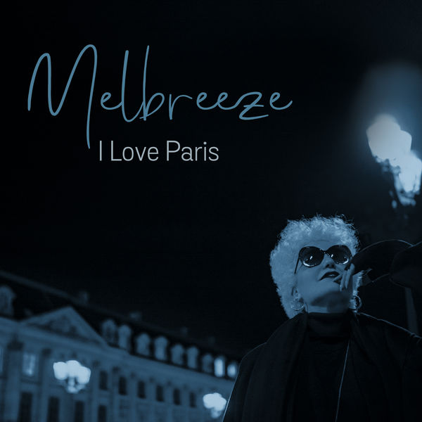 Melbreeze|I Love Paris