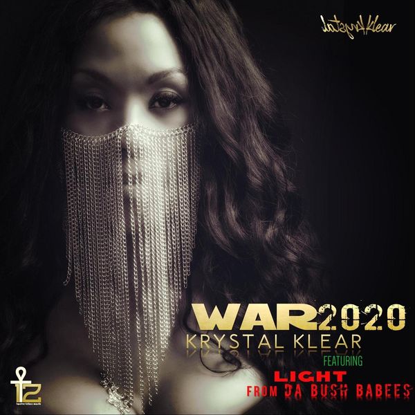 Krystal Klear - War 2020 (feat. Light) Krystal Klear - War 2020 (feat. Light)