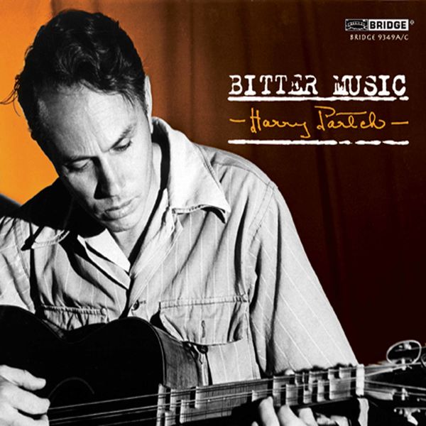 Harry Partch|Partch: Bitter Music Harry Partch|Partch: Bitter Music