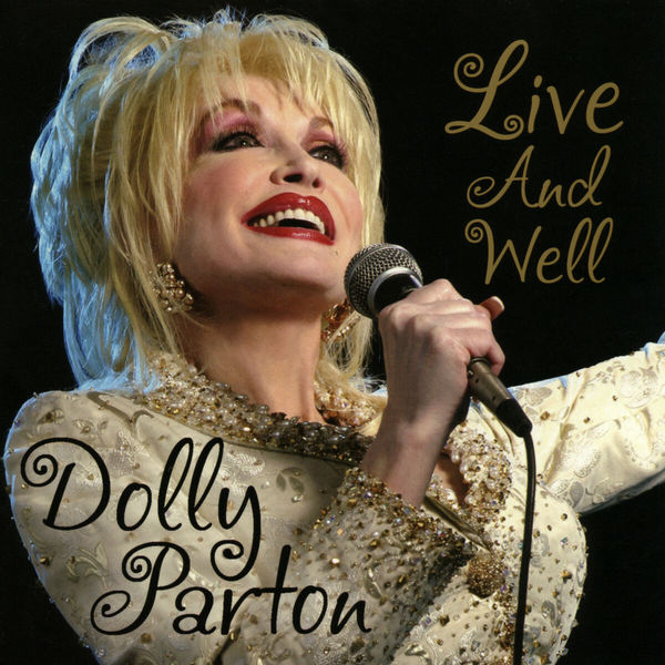 Dolly Parton - Live and Well Dolly Parton - Live and Well