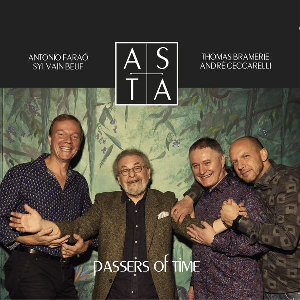 André Ceccarelli - ASTA - Passers of Time André Ceccarelli - ASTA - Passers of Time