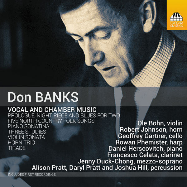 Robert Johnson|Don Banks: Vocal & Chamber Music Robert Johnson|Don Banks: Vocal & Chamber Music