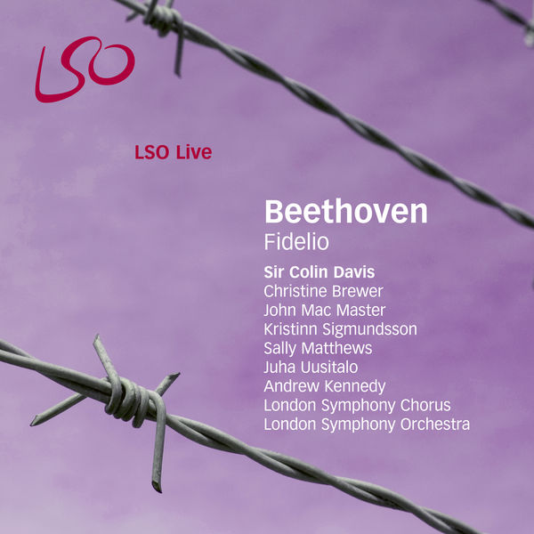 London Symphony Orchestra - Beethoven: Fidelio London Symphony Orchestra - Beethoven: Fidelio