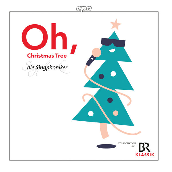 Die Singphoniker|Oh, Christmas Tree