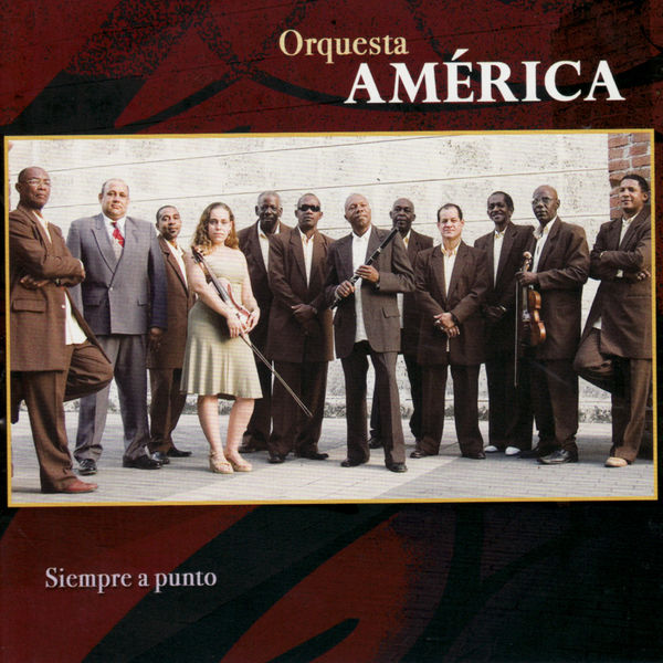 Orquesta América|Siempre a Punto