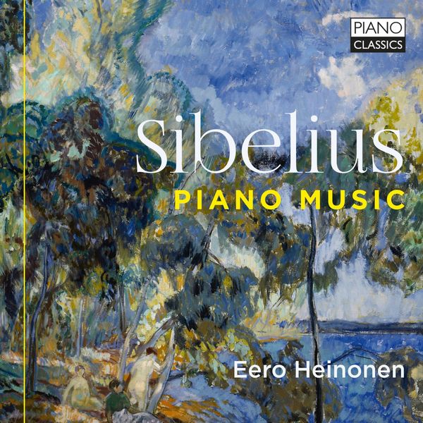 Eero Heinonen|Sibelius: Piano Music Eero Heinonen|Sibelius: Piano Music