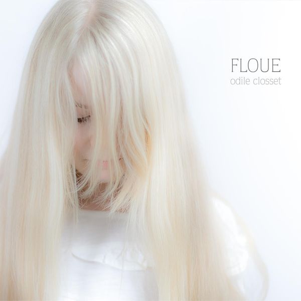 Odile Closset|Floue