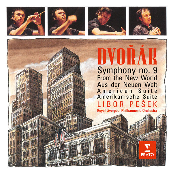 Libor Pešek|Dvořák: Symphony No. 9 "From the New World" & American Suite Libor Pešek|Dvořák: Symphony No. 9 "From the New World" & American Suite