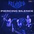 Relapsed Piercing Silence