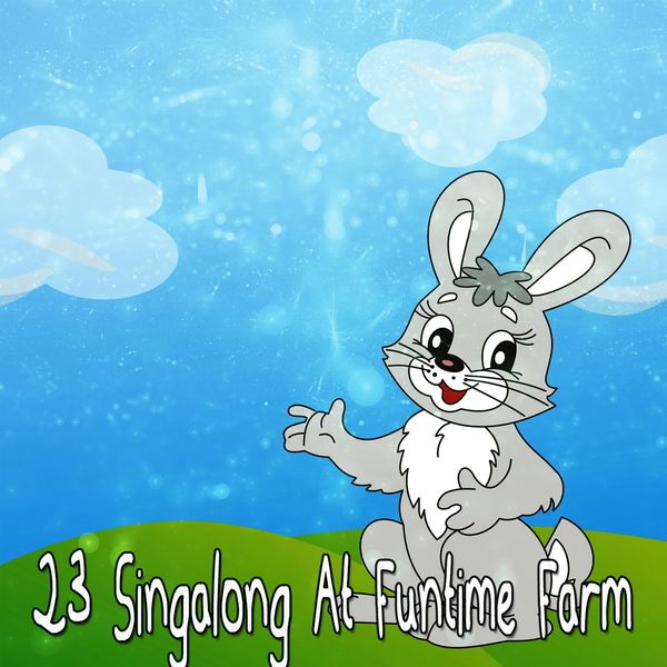 Canciones Para Niños - 23 Singalong At Funtime Farm Canciones Para Niños - 23 Singalong At Funtime Farm