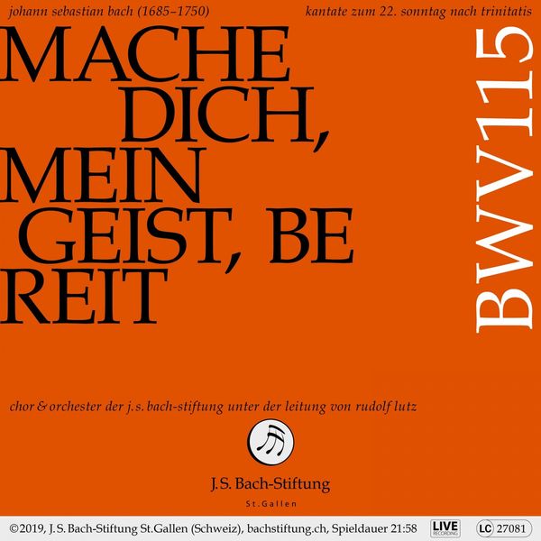 Rudolf Lutz|Bachkantate, BWV 115 - Mache dich, mein Geist, bereit (Live) Rudolf Lutz|Bachkantate, BWV 115 - Mache dich, mein Geist, bereit (Live)