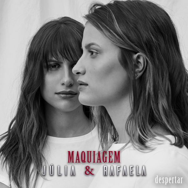 Júlia & Rafaela - Maquiagem Júlia & Rafaela - Maquiagem