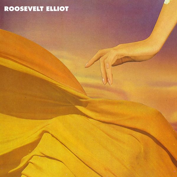 Roosevelt - Elliot - EP Roosevelt - Elliot - EP