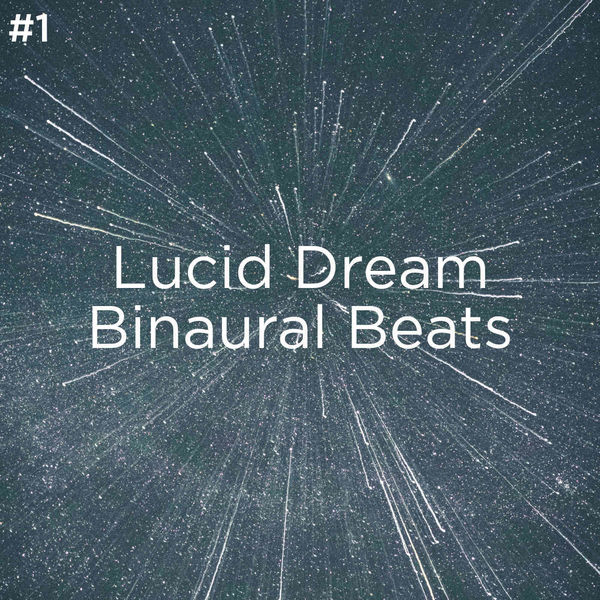 Binaural Beats Sleep|#1 Lucid Dream Binaural Beats