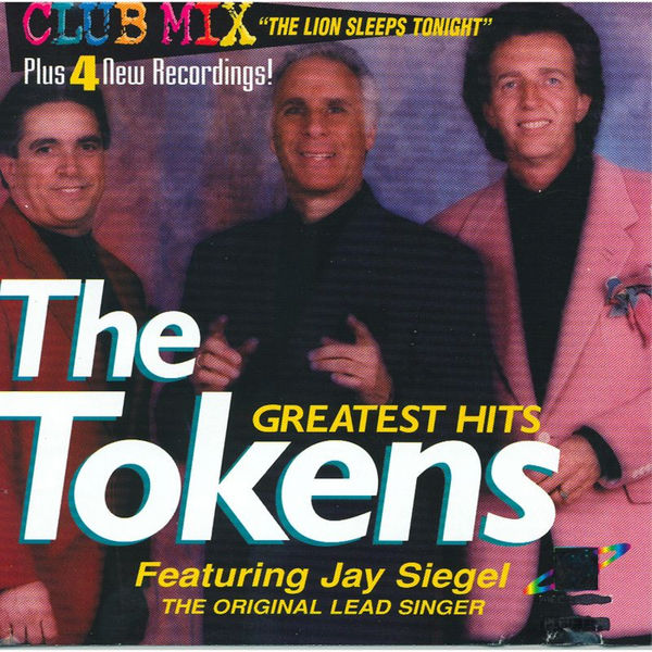 The Tokens - The Tokens Greatest Hits The Tokens - The Tokens Greatest Hits