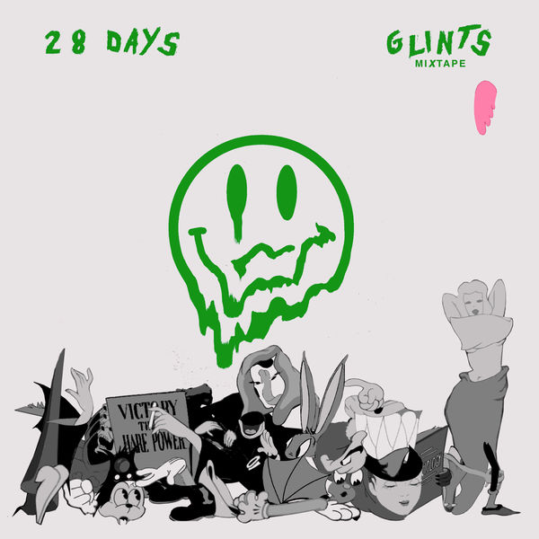 Glints - 28 Days Glints - 28 Days