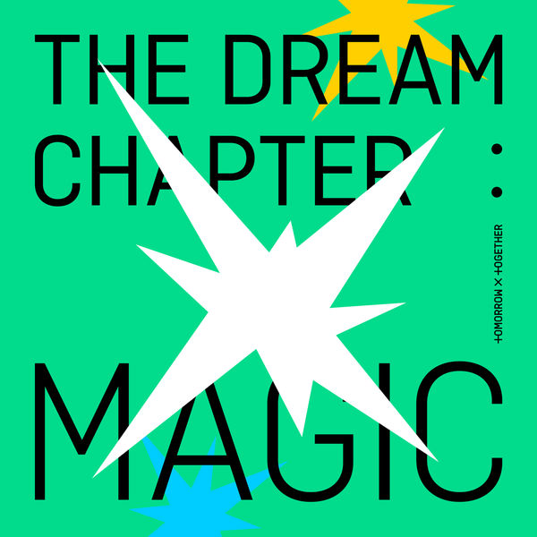 TOMORROW X TOGETHER - The Dream Chapter: MAGIC TOMORROW X TOGETHER - The Dream Chapter: MAGIC