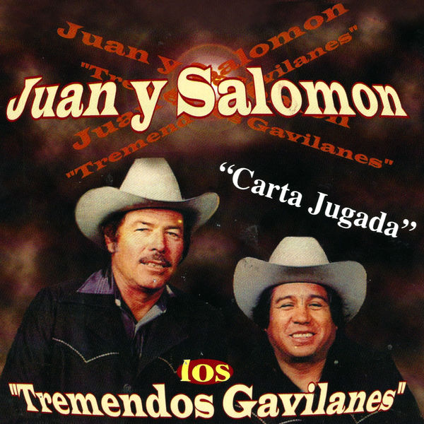 Los Tremendos Gavilanes - Juan y Salomón Los Tremendos Gavilanes - Juan y Salomón
