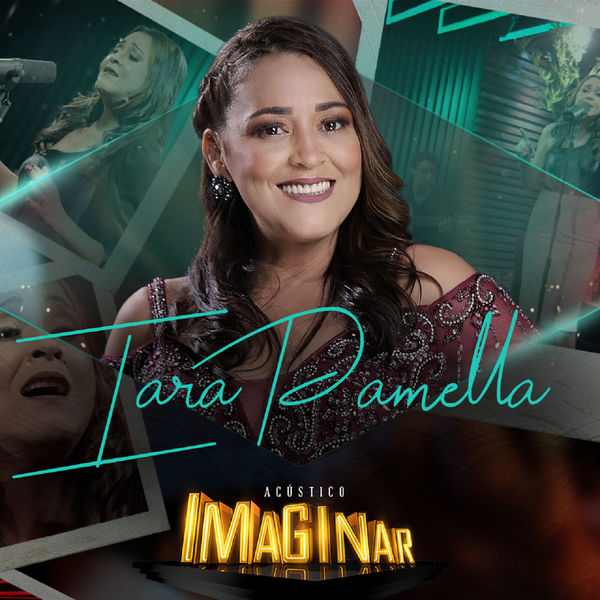 Iara Pamella - Acústico Imaginar: Iara Pamella Iara Pamella - Acústico Imaginar: Iara Pamella