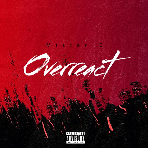 Mister C|Overreact Mister C|Overreact