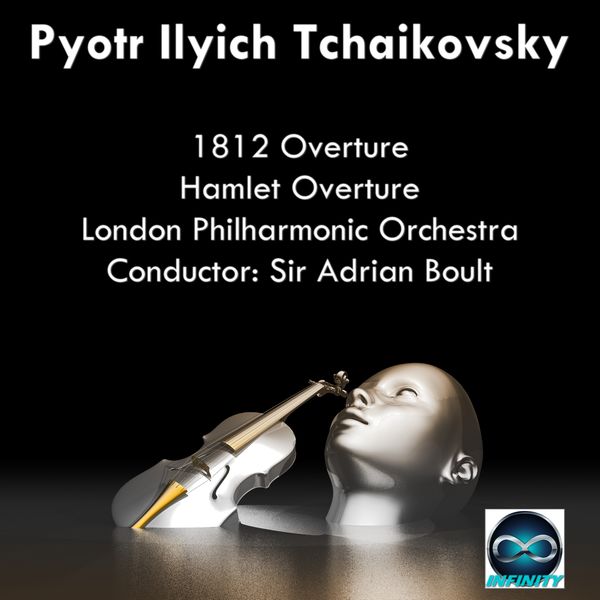 Sir Adrian Boult|Tchaikovsky: 1812 Overture, Hamlet Overture Sir Adrian Boult|Tchaikovsky: 1812 Overture, Hamlet Overture
