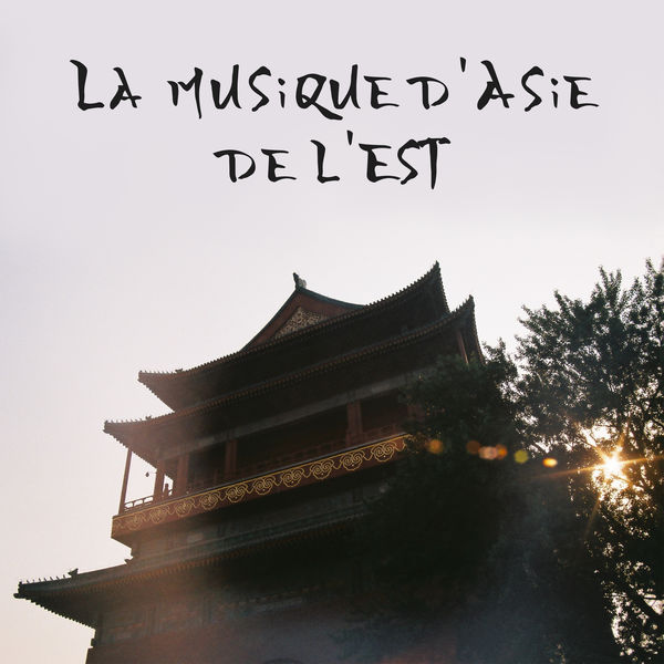 Buddhist méditation académie - La musique d'Asie de l'Est Buddhist méditation académie - La musique d'Asie de l'Est