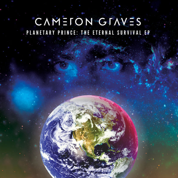 Cameron Graves|Planetary Prince: The Eternal Survival - EP