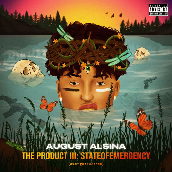 August Alsina - The Product III: stateofEMERGEncy August Alsina - The Product III: stateofEMERGEncy