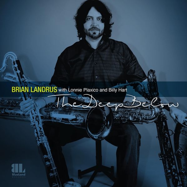 Brian Landrus|The Deep Below Brian Landrus|The Deep Below