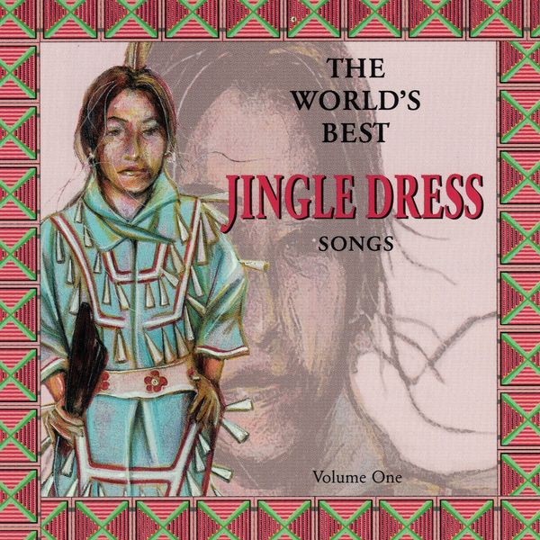 Various Artists|Jingle Dress Songs