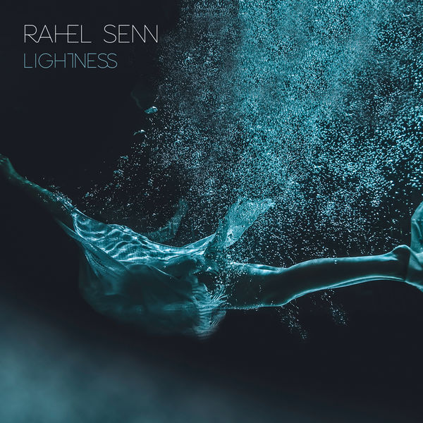 Rahel Senn - Lightness Rahel Senn - Lightness