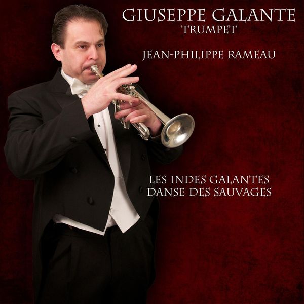 Giuseppe Galante - Jean-Philippe Rameau: Les Indes Galantes: Act 9 - 4.14 Danse des Sauvages (Arranged for 2 Trumpets, Organ, Harpsichord and Timpani) Giuseppe Galante - Jean-Philippe Rameau: Les Indes Galantes: Act 9 - 4.14 Danse des Sauvages (Arranged for 2 Trumpets, Organ, Harpsichord and Timpani)