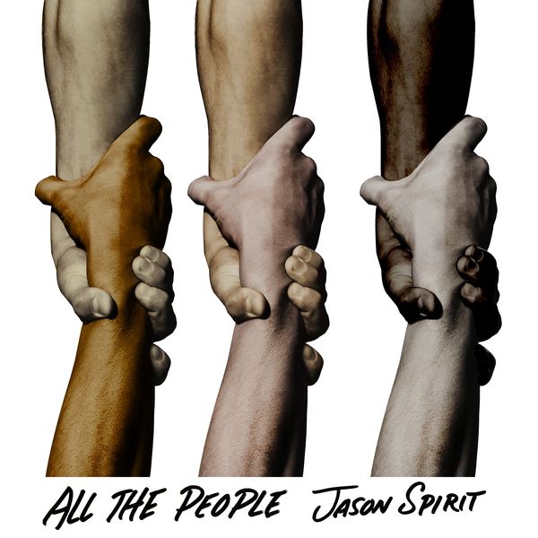Jason Spirit - All the People Jason Spirit - All the People