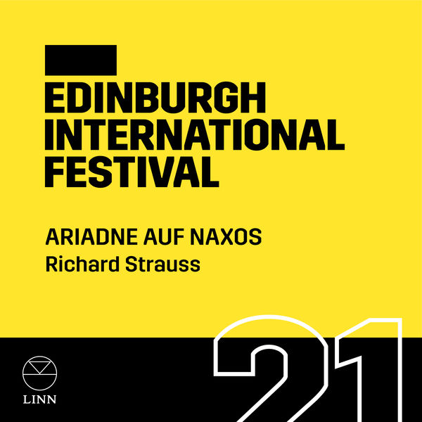 The Royal Scottish National Orchestra|Strauss: Ariadne auf Naxos (Edinburgh International Festival) The Royal Scottish National Orchestra|Strauss: Ariadne auf Naxos (Edinburgh International Festival)