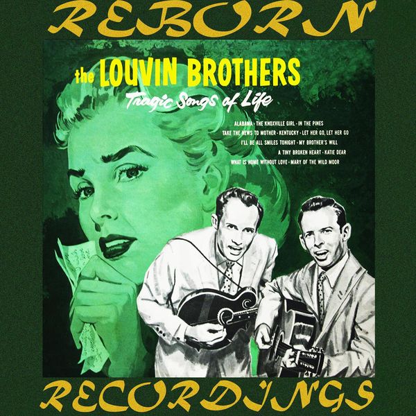 The Louvin Brothers - Tragic Songs of Life (HD Remastered) The Louvin Brothers - Tragic Songs of Life (HD Remastered)