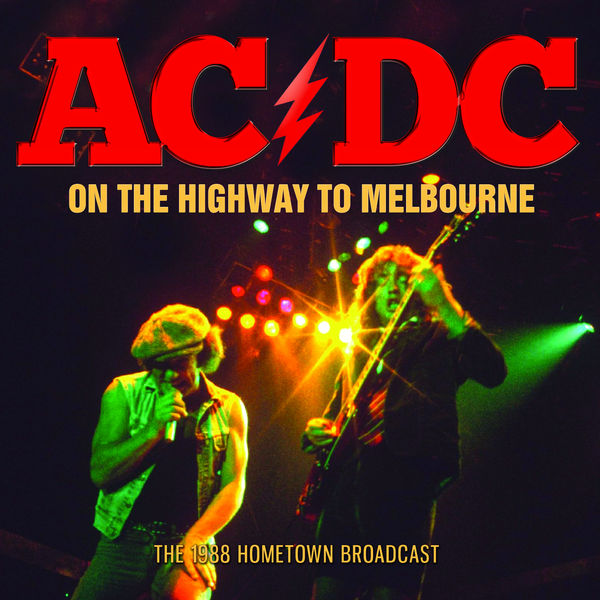 On The Highway To Melbourne, AC/DC - Qobuz