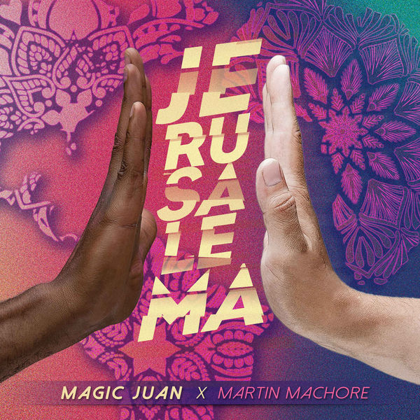 Magic Juan|Jerusalema