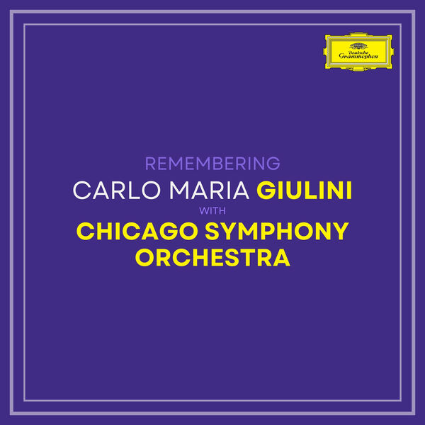 Carlo Maria Giulini|Remembering Giulini with Chicago Symphony Orchestra Carlo Maria Giulini|Remembering Giulini with Chicago Symphony Orchestra