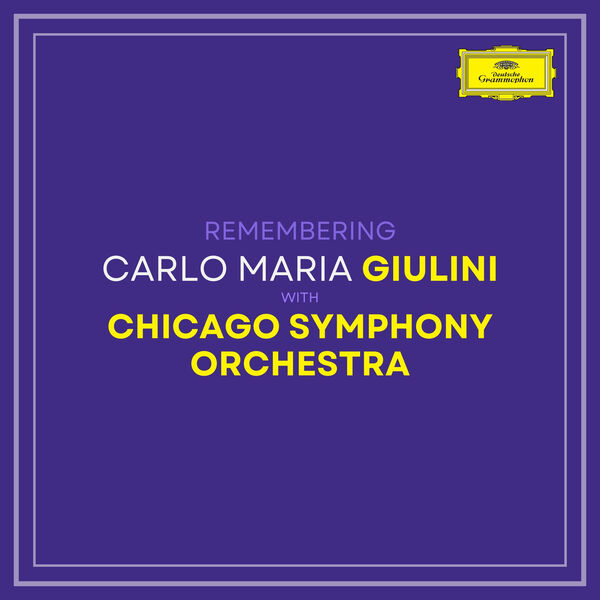 Carlo Maria Giulini|Remembering Giulini with Chicago Symphony Orchestra