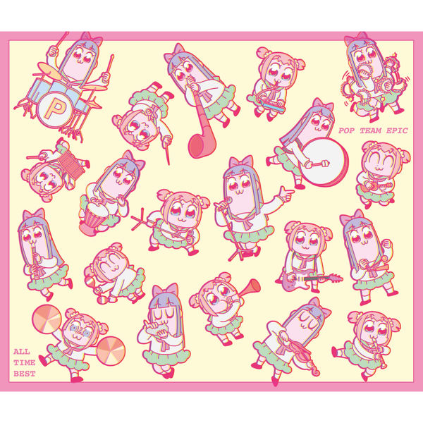 Various Artists|POP TEAM EPIC: ALL TIME BEST Various Artists|POP TEAM EPIC: ALL TIME BEST